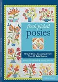 E-Book (epub) Fresh Picked Posies von Becky Goldsmith, Linda Jenkins