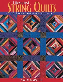 E-Book (pdf) Liberated String Quilts von Gwen Marston
