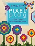 E-Book (pdf) Pixel Play von Emily Cier