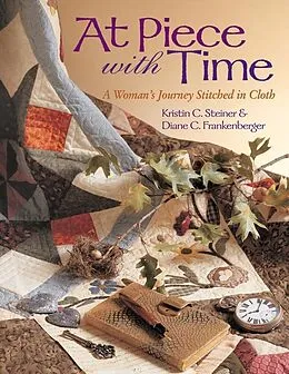 E-Book (pdf) At Piece With Time von Kristin C. Steiner, Diane Frankenberger