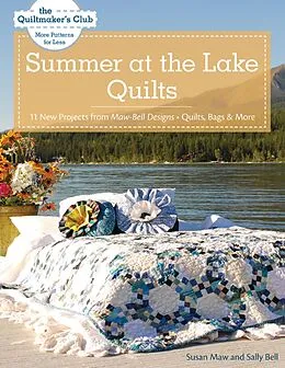 E-Book (epub) Summer at the Lake Quilts von Susan Maw, Sally Bell