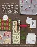 E-Book (epub) A Field Guide to Fabric Design von Kimberly Kight