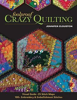 E-Book (epub) Foolproof Crazy Quilting von Jennifer Clouston