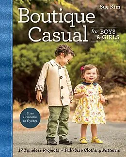 E-Book (epub) Boutique Casual for Boys & Girls von Sue Kim
