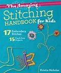 E-Book (epub) The Amazing Stitching Handbook for Kids von Kristin Nicholas