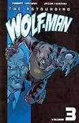 Kartonierter Einband (Kt) Astounding Wolf-Man Volume 3 von Kirkman Robert