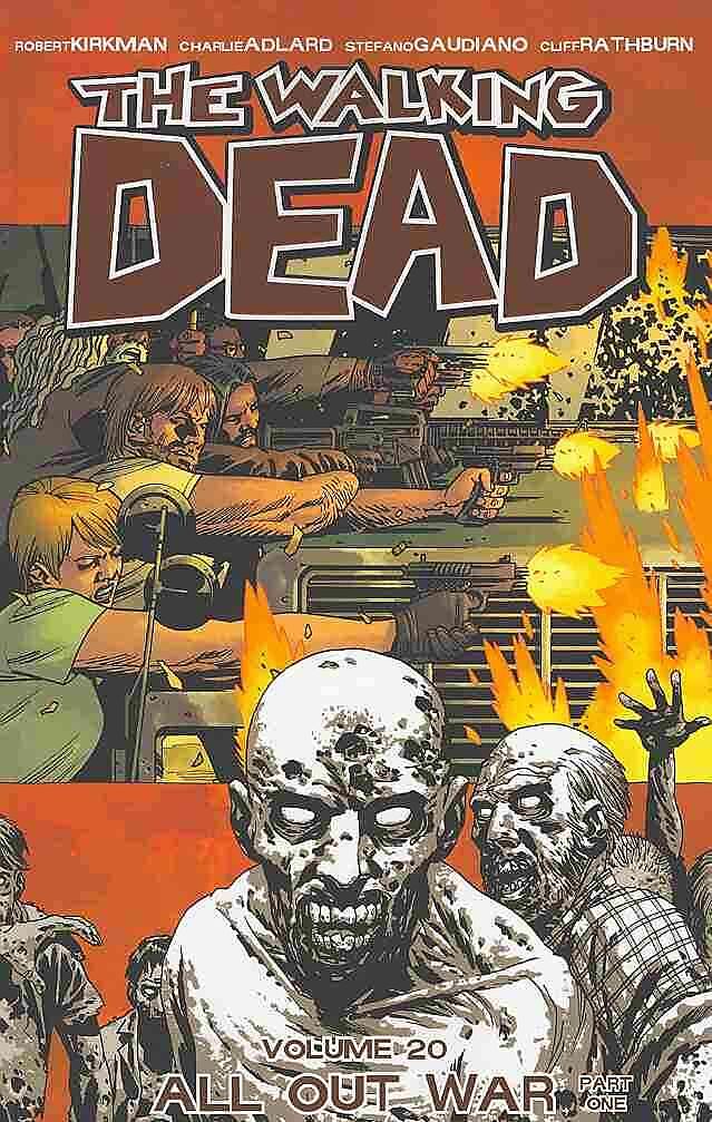 The Walking Dead Volume 20: All Out War Part 1