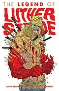 E-Book (pdf) Legend Of Luther Strode von Justin Jordan