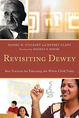 E-Book (epub) Revisiting Dewey von Daniel W. Stuckart, Jeffrey Glanz