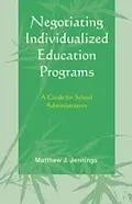 E-Book (pdf) Negotiating Individualized Education Programs von Matthew J. Jennings