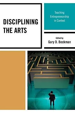 E-Book (epub) Disciplining the Arts von Gary D. Beckman