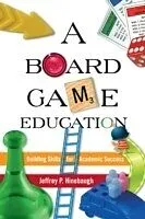 E-Book (pdf) Board Game Education von Jeffrey P. Hinebaugh