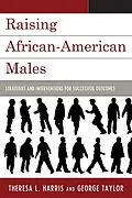 E-Book (epub) Raising African-American Males von Theresa L. Harris, George H. Taylor