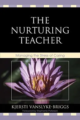 E-Book (epub) The Nurturing Teacher von Kjersti Vanslyke-Briggs
