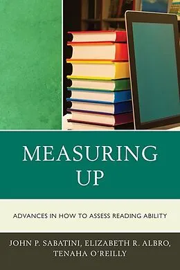 E-Book (epub) Measuring Up von John Sabatini, Elizabeth Albro, Tenaha O'Reilly