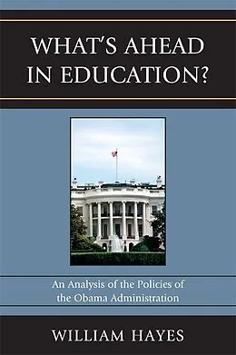 E-Book (epub) WhatOs Ahead in Education? von William Hayes, John A. Martin