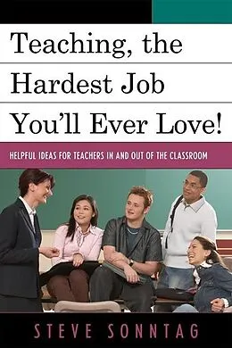 E-Book (epub) Teaching, the Hardest Job You'll Ever Love von Steve Sonntag