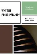 E-Book (epub) Why the Principalship? von Dale L. Brubaker, Misti Williams