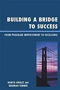 E-Book (epub) Building a Bridge to Success von Bonita M. Drolet, Deborah Turner