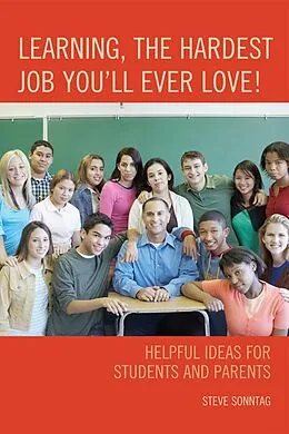 E-Book (epub) Learning, the Hardest Job You'll Ever Love! von Steve Sonntag