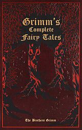 Couverture en cuir Grimm's Complete Fairy Tales de Jacob Grimm, Wilhelm Grimm, Ken Mondschein