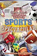 E-Book (epub) Uncle John's Bathroom Reader Sports Spectacular von 