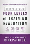 E-Book (epub) Kirkpatrick's Four Levels of Training Evaluation von James D. Kirkpatrick, Wendy Kayser Kirkpatrick