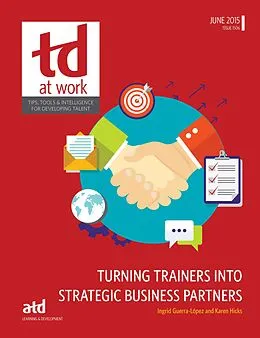 E-Book (pdf) Turning Trainers Into Strategic Business Partners von Ingrid Guerra-Lopez and Karen Hicks