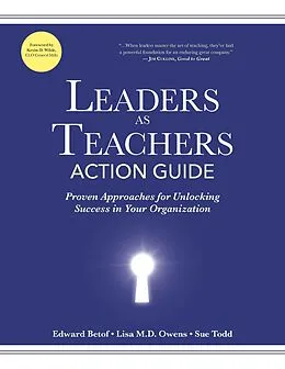 E-Book (epub) Leaders as Teachers Action Guide von Edward Betof, Lisa M. D. Owens, Sue Todd