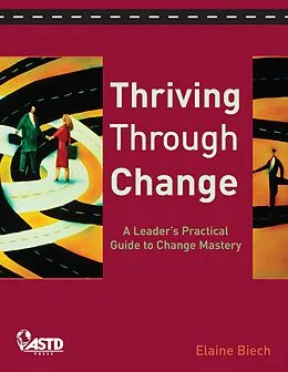 E-Book (pdf) Thriving Through Change (CD) von Elaine Biech