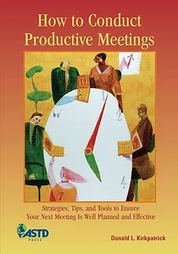 E-Book (pdf) How to Conduct Productive Meetings von Donald L. Kirkpatrick