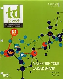 E-Book (pdf) Marketing Your Career Brand von Alan de Back and Michelle Carroll