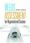 E-Book (epub) Needs Assessment for Organizational Success von Roger Kaufman, Ingrid Guerra-Lopez
