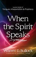 E-Book (epub) When the Spirit Speaks von Warren D. Bullock