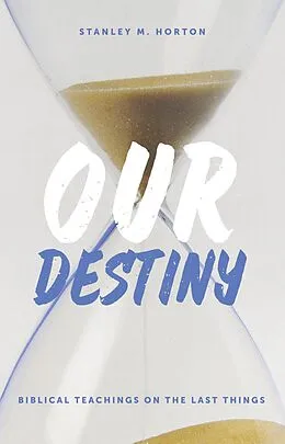 E-Book (pdf) Our Destiny von Stanley M. Horton