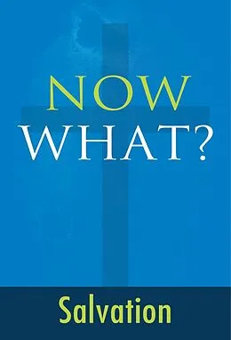 E-Book (pdf) Now What? Salvation von Gospel Publishing House