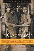E-Book (epub) Trail of Gold and Silver von Smith Duane A. Smith