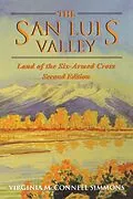 E-Book (pdf) San Luis Valley, Second Edition von Simmons Virginia McConnell Simmons