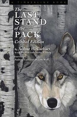 Couverture cartonnée The Last Stand of the Pack de Andrew (EDT) Gulliford, Tom (EDT) Wolf, Carhart