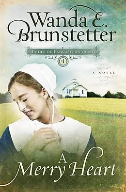 E-Book (epub) Merry Heart von Wanda E. Brunstetter