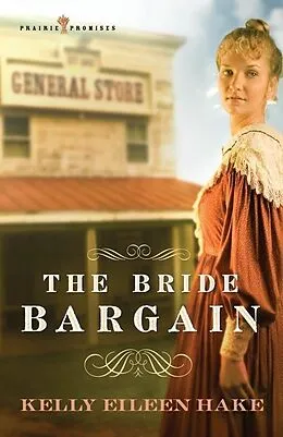 E-Book (epub) Bride Bargain von Kelly Eileen Hake