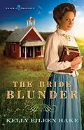 E-Book (epub) Bride Blunder von Kelly Eileen Hake