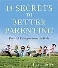 E-Book (epub) 14 Secrets to Better Parenting von Dave Earley