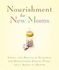 E-Book (epub) Nourishment for New Moms von Joan Webb