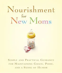E-Book (epub) Nourishment for New Moms von Joan Webb