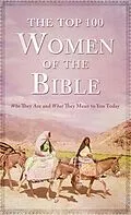 E-Book (epub) Top 100 Women of the Bible von Pamela L. Mcquade