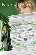 E-Book (epub) Turnabout's Fair Play von Kaye Dacus
