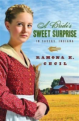E-Book (epub) Bride's Sweet Surprise in Sauers, Indiana von Ramona K. Cecil