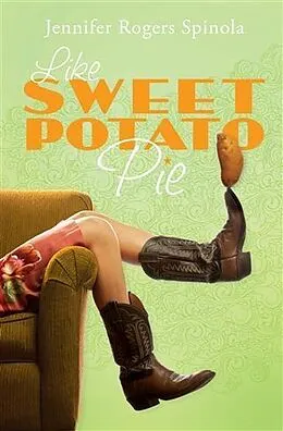 E-Book (epub) Like Sweet Potato Pie von Jennifer Rogers Spinola