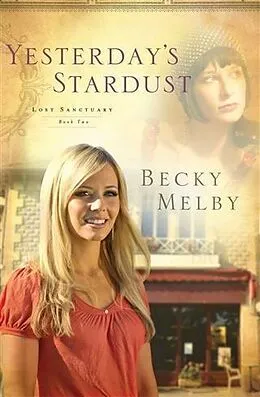 E-Book (epub) Yesterday's Stardust von Becky Melby